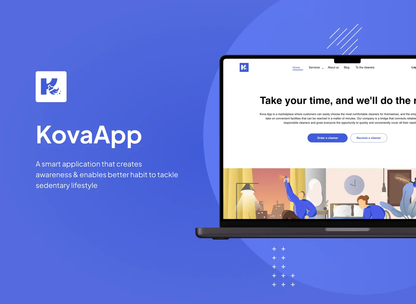 KovaApp cover slide with the app mark next to the homepage, showing the headline 'Take your time, and we'll do the rest' and two primary actions, Order a cleaner and Become a cleaner